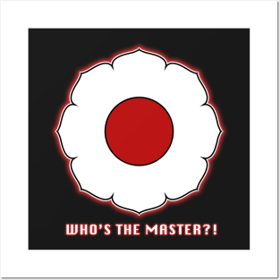 Who's the master?! Posters and Art